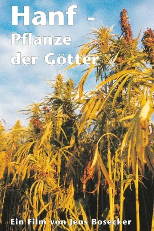 Hanf - Pflanze der Götter poster