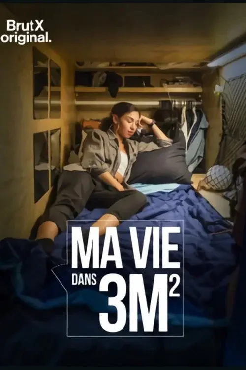 Ma vie dans 3 m2 poster