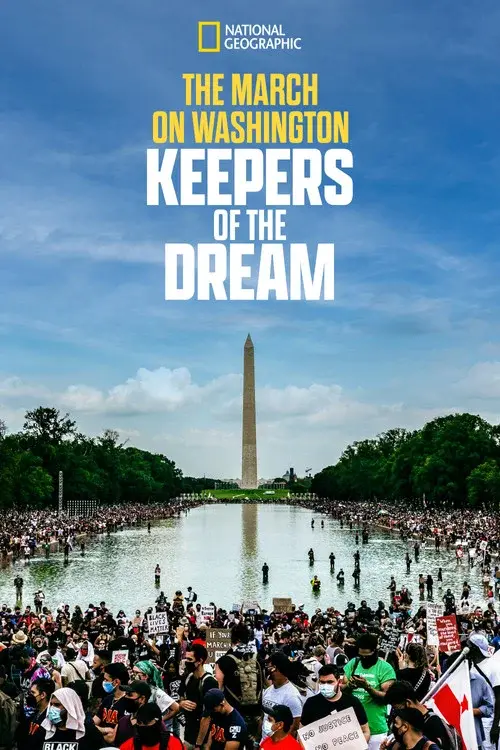The March on Washington - Keepers of the Dream poster