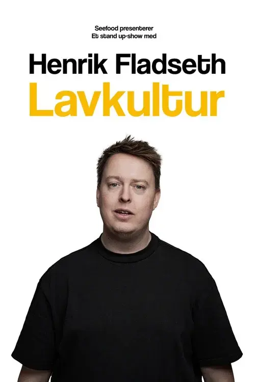 Henrik Fladseth Lavkultur poster