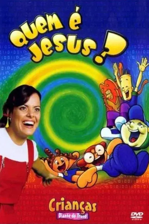 Crianças Diante do Trono 3 - Quem é Jesus? poster