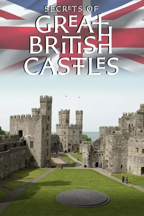 Secrets of Great British Castles poster