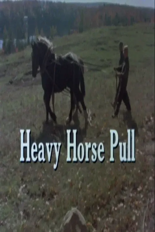 Heavy Horse Pull poster