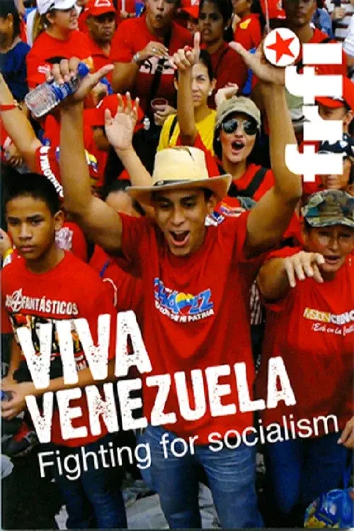 Viva Venezuela: Fighting for Socialism poster