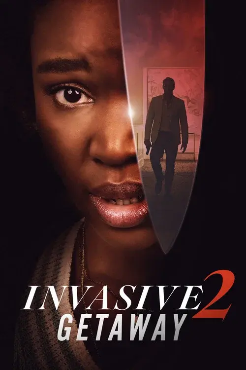 Invasive 2: Getaway poster