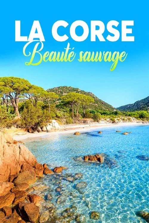 La Corse, Beauté sauvage poster