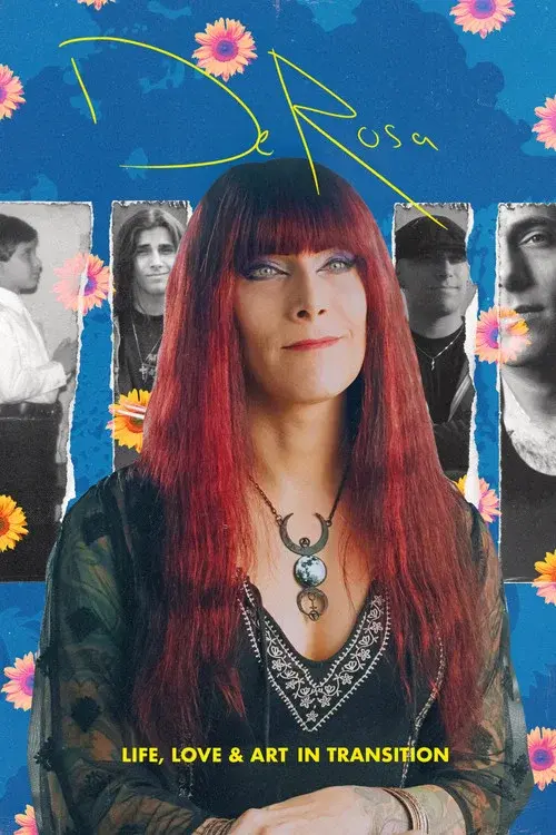 DeRosa: Life, Love & Art in Transition poster