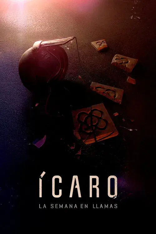 Ícaro: la semana en llamas poster