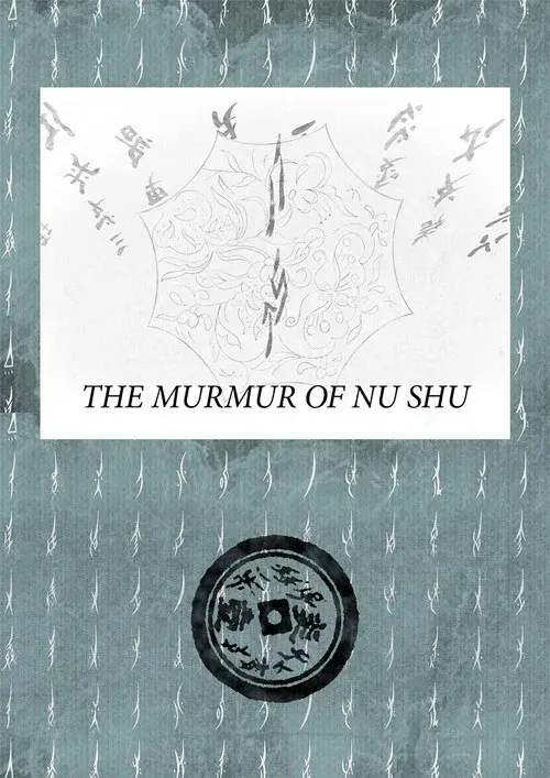 The Murmur of Nu Shu poster