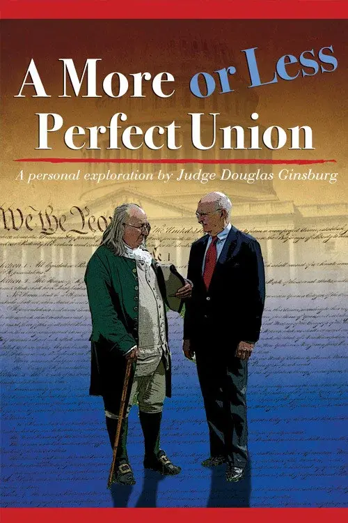 A More or Less Perfect Union poster