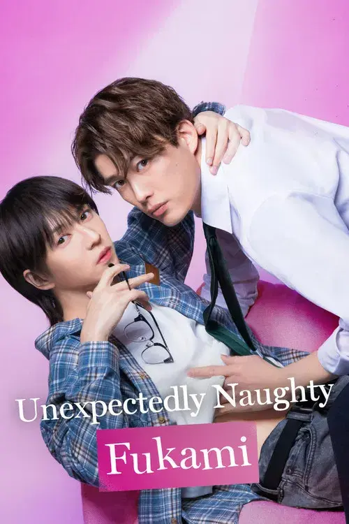 Unexpectedly Naughty Fukami poster
