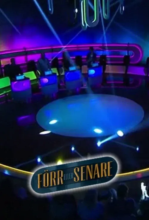 Förr eller senare poster