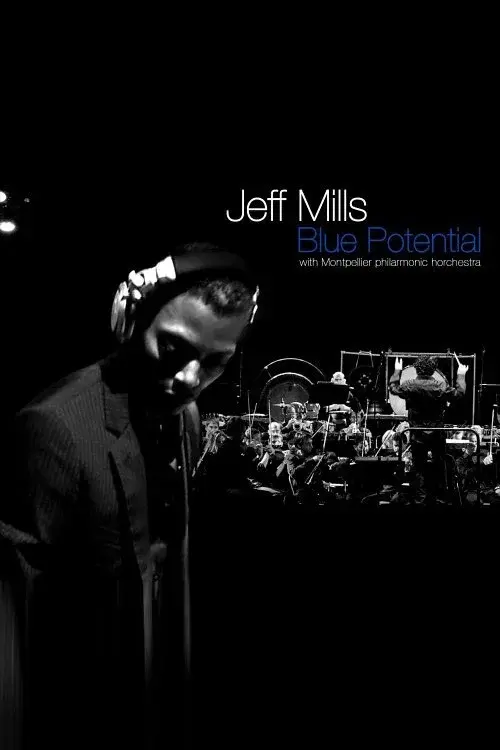 Jeff Mills - Blue Potential poster