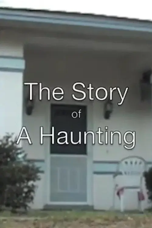 The Story of a Haunting poster
