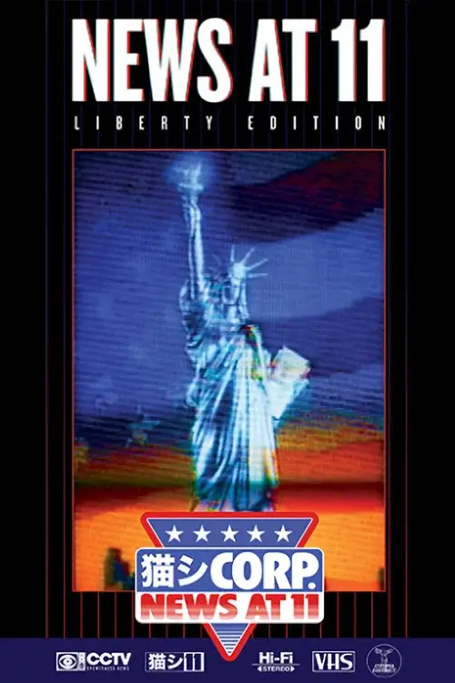 NEWS AT 11: LIBERTY EDITION poster