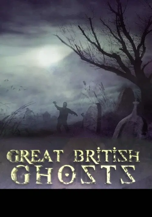 Great British Ghosts poster