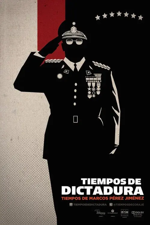 Tiempos de Dictadura, Tiempos de Marcos Pérez Jiménez poster