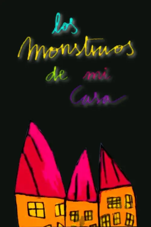 The Monsters in My Home poster