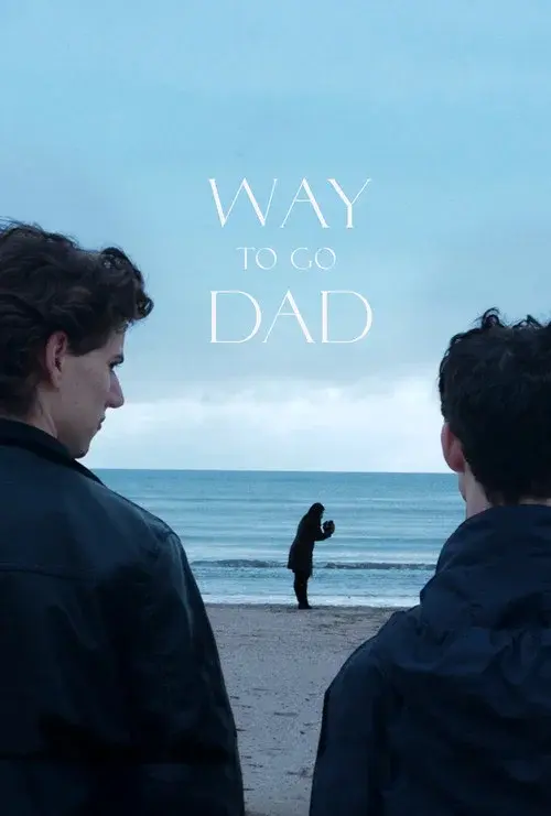 Way to go Dad poster