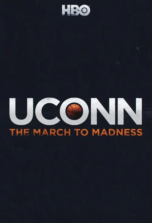 UConn: The March to Madness poster
