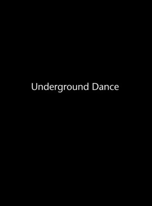 Underground Dance poster