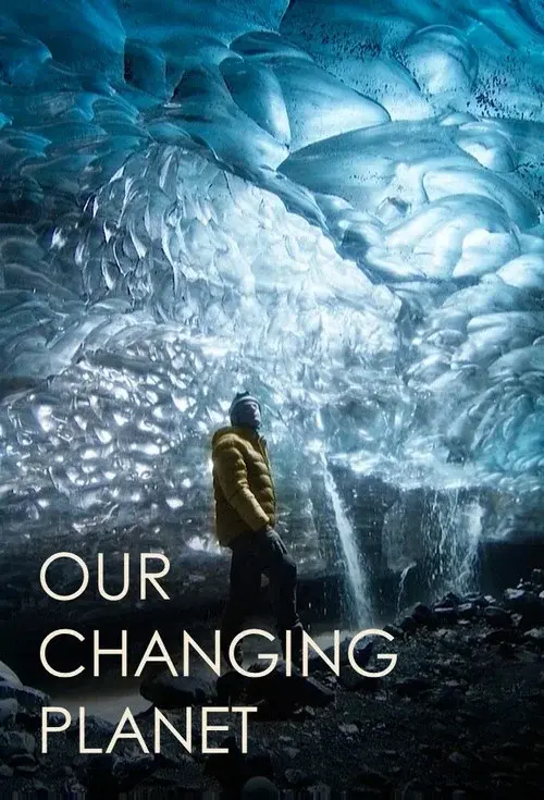 Our Changing Planet poster
