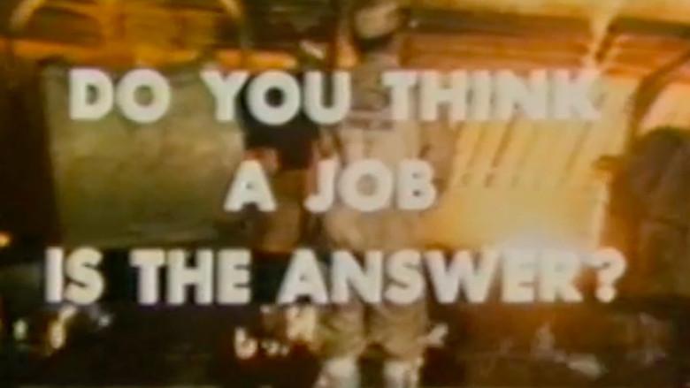 Do You Think A Job Is the Answer? still 2