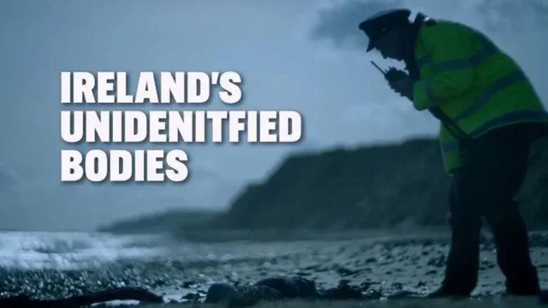 Ireland's Unidentified Bodies still 2