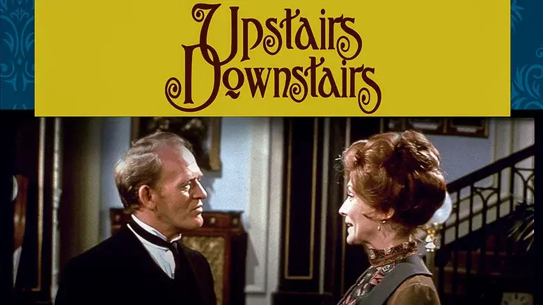 Upstairs, Downstairs still 4