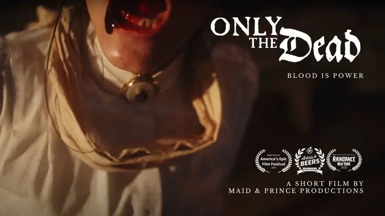 Only the Dead still 1