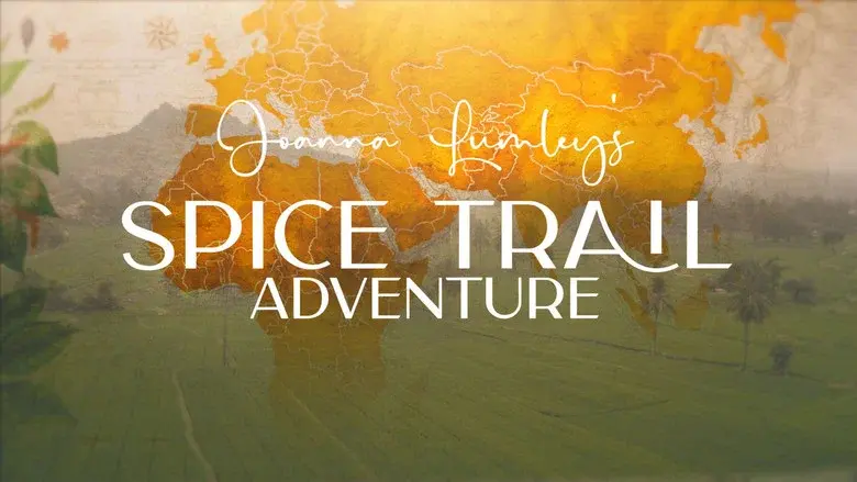 Joanna Lumley's Spice Trail Adventure still 7