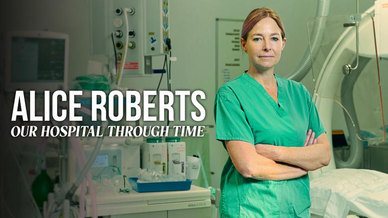 Alice Roberts: Our Hospital Through Time still 3
