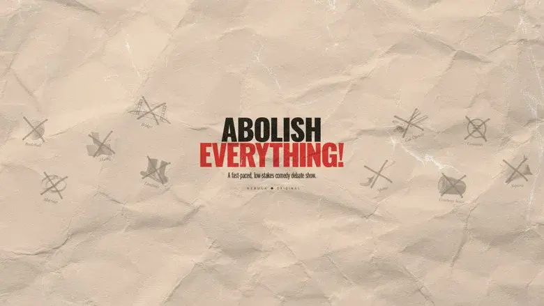 Abolish Everything! still 3