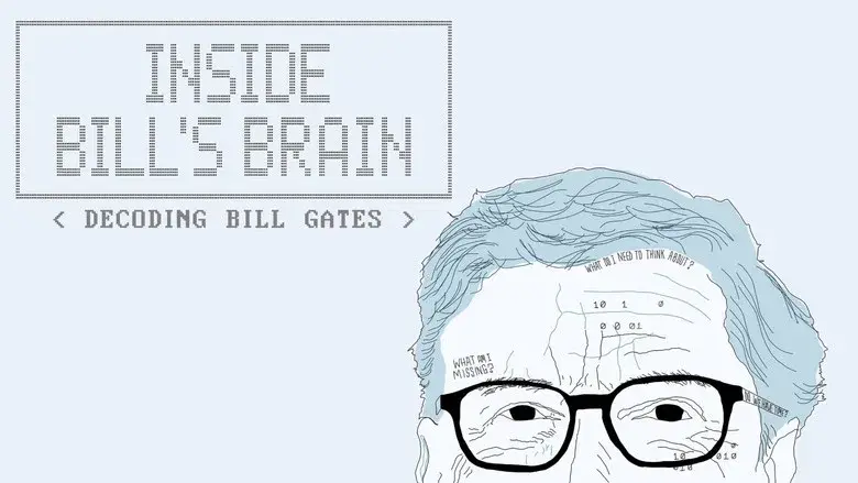 Inside Bill's Brain: Decoding Bill Gates still 2