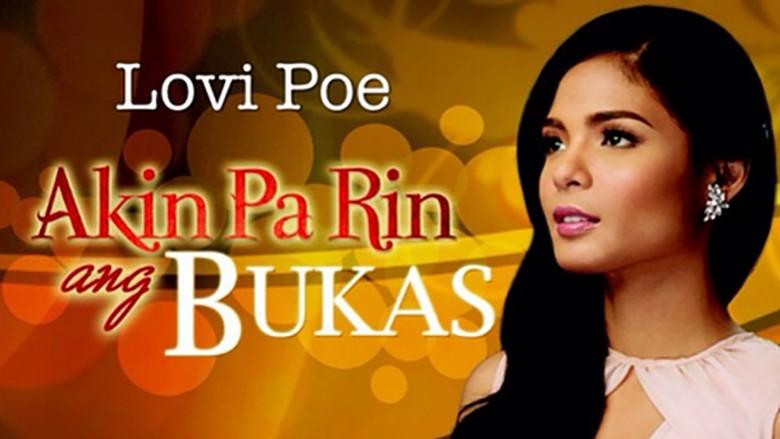 Akin Pa Rin ang Bukas still 1