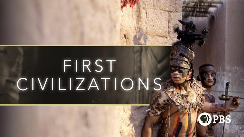 First Civilizations still 8