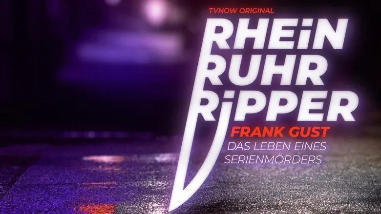 Der Rhein-Ruhr-Ripper Frank Gust still 1