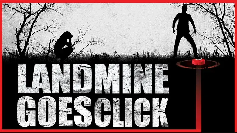 Landmine Goes Click still 6