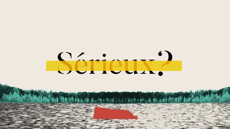 Sérieux ? still 2