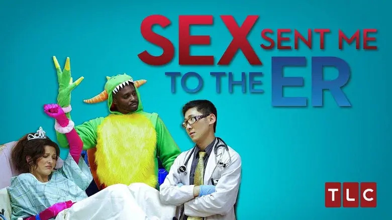 Sex Sent Me to the ER still 1