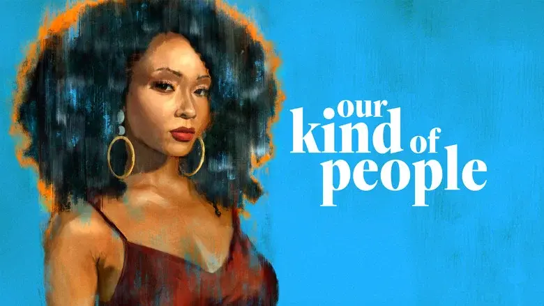 Our Kind of People still 5