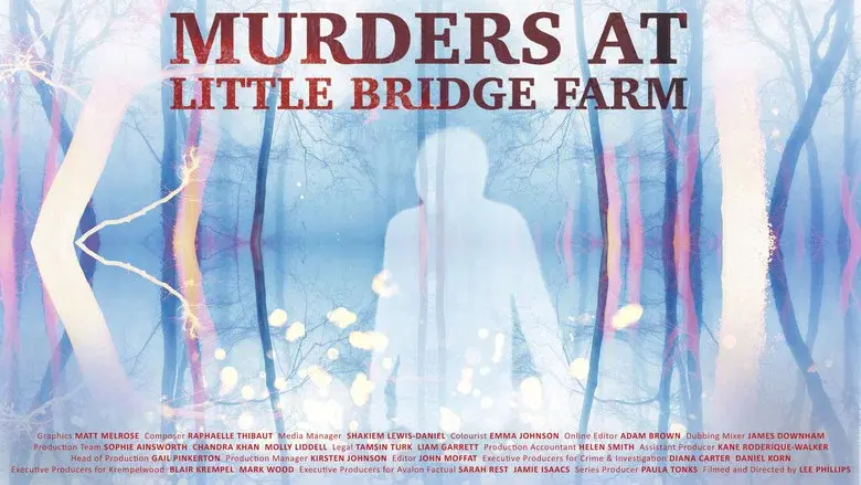 Murders at Little Bridge Farm still 1