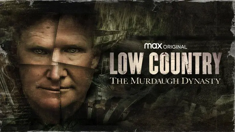 Low Country: The Murdaugh Dynasty still 2