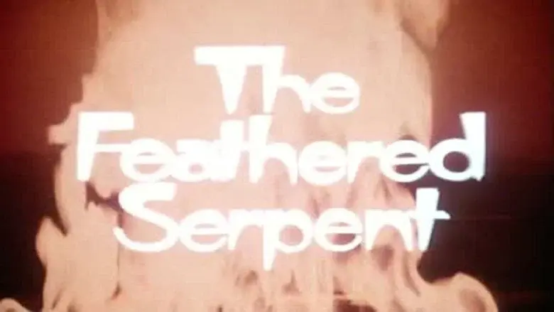 The Feathered Serpent still 1