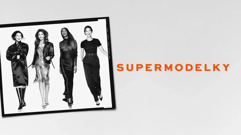 The Super Models still 5