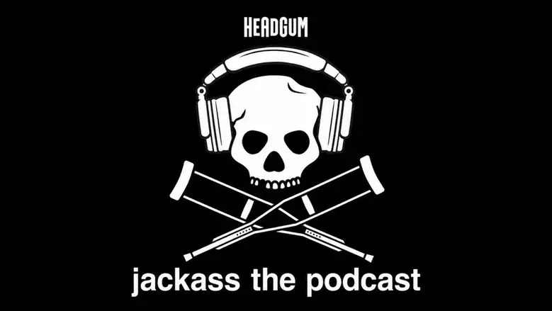 jackass the podcast still 1