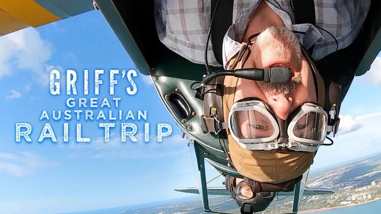 Griff's Great Australian Rail Trip still 4