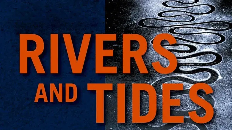Rivers and Tides still 2