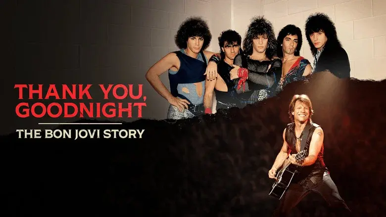 Thank You, Goodnight - The Bon Jovi Story still 2
