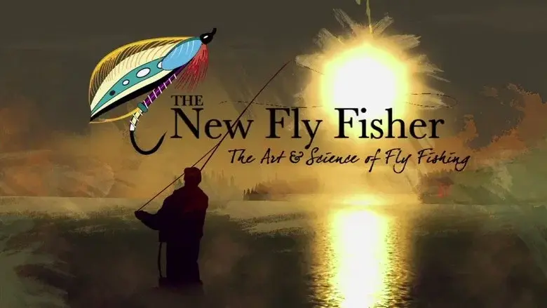 The New Fly Fisher still 1